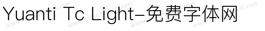 Yuanti Tc Light字体转换